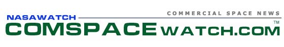 Commercial Space Watch is your daily source for the latest commercial space news.