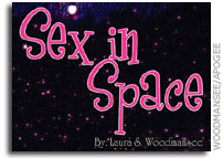 Sex in Space: bizarre reactions