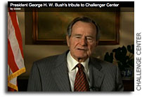 New Video: President George H. W. Bush's tribute to Challenger Center